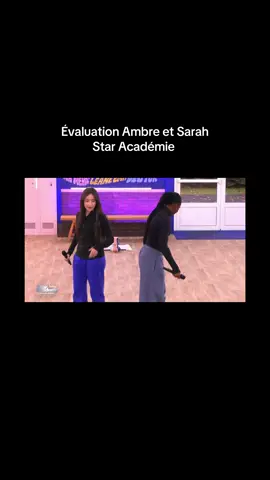 évaluation ambre et sarah/ Star académie  #ambre #sarah #evaluation #staracademy 