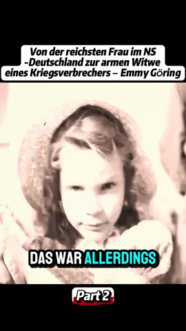 Von der reichsten Frau im NS-Deutschland zur armen Witwe eines Kriegsverbrechers – Emmy Göring#WorldHistoryVideosDE#GeschichteLernen#WeltGeschichte#HistorischeFakten#VergangenheitErleben