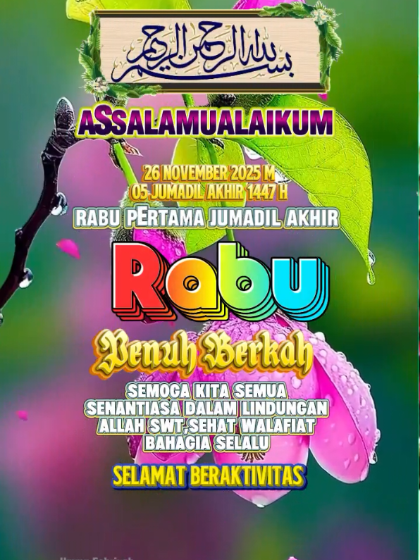 #CapCut #assalamualaikum_shbtku_semua Semoga sehat selalu Doa Hari Rabu Penuh Berkah #bismillah #fyp 