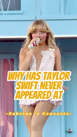 Why Has Taylor Swift Never Appeared at Sabrina Carpenter's Concerts?#sabrinacarpenter #taylorswift #celebrity 