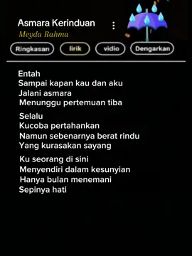 DJ asmara kerinduan (Meyda Rahma) #lirik #liriklagu #asmarakerinduan #meydarahma 