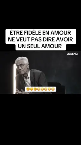 Être fidèle en amour ne veut pas dire avoir un seul amour 