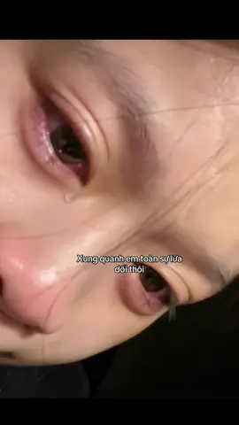 xung quanh e toàn sự lừa dối thôi… #strtamtrang #buon #xh #xhhhhhhhhhhhhhhhhhhhhhhh #fyp 