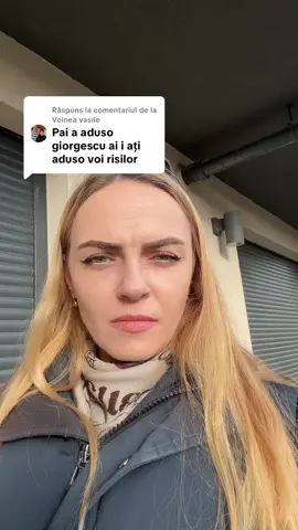 Ca răspuns pentru @Voinea vasile 