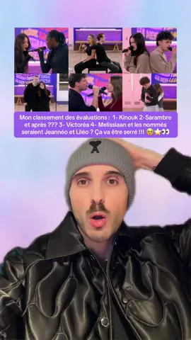 Mon classement des évaluations (semaine des destins liés) #staracademy #onregardequoi 