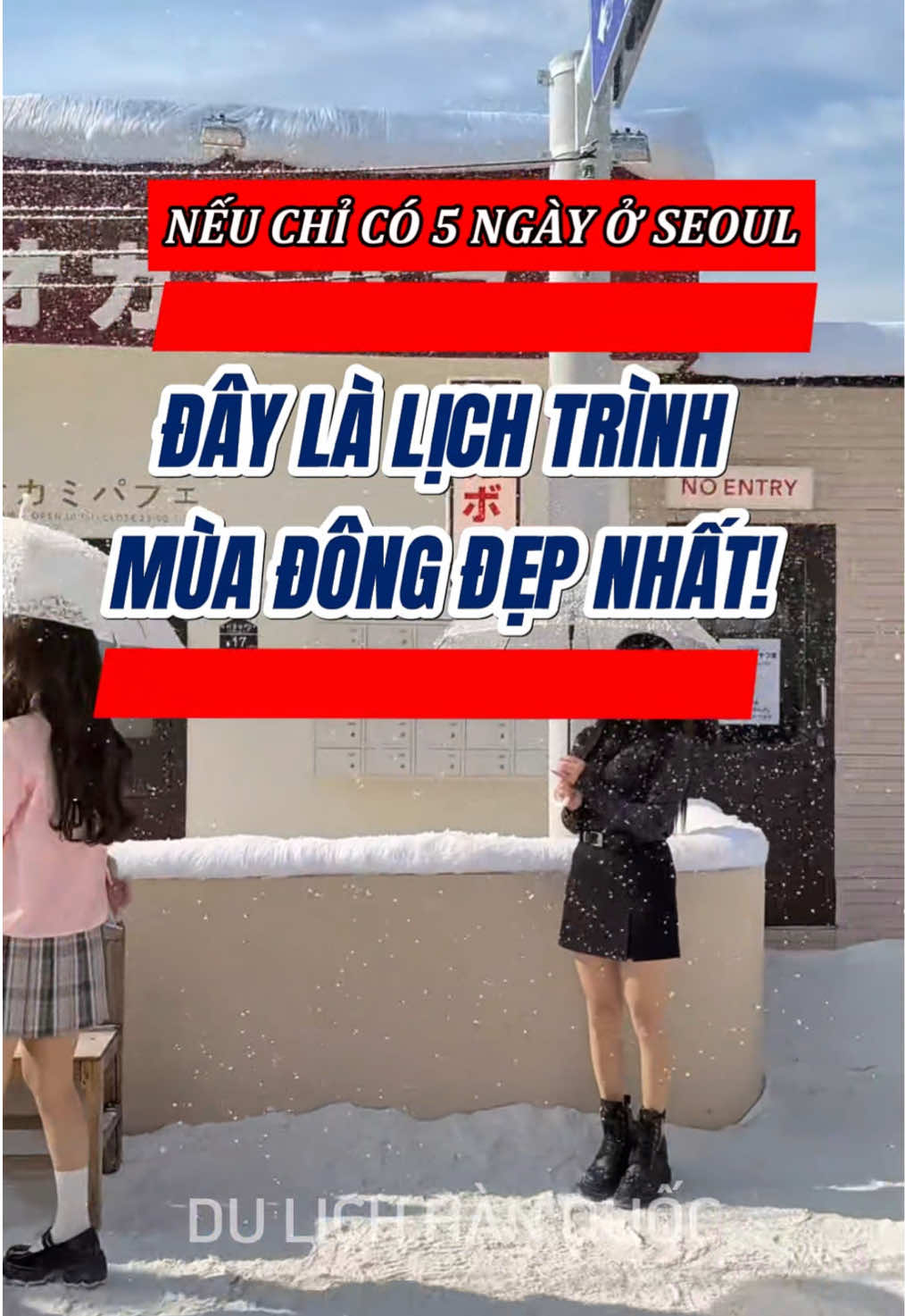 ❄️Nếu chỉ có 5 ngày ở Seoul, đây là lịch trình mùa đông đẹp nhất bạn có thể đi! ☃️ #korea #koreatravel #hanquoc #dulichhanquoc #toptentravel 