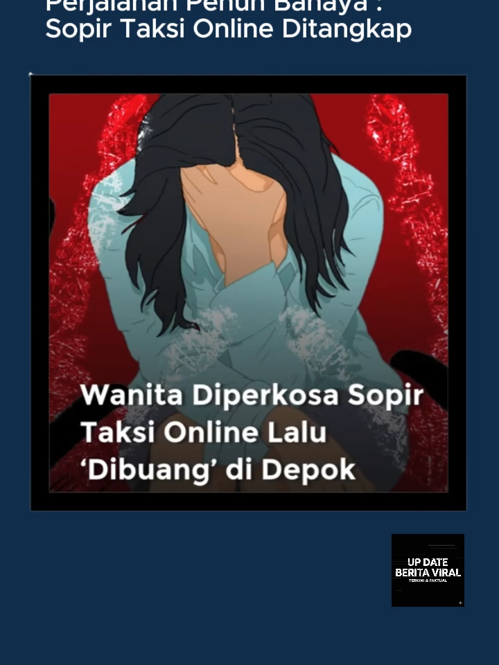 Kejadian Tak Terduga Saat Naik Taksi Online Seorang wanita berinisial NG mengalami kejadian yang sangat tidak menyenangkan saat naik taksi online dari Depok menuju Bandara Soetta. Ternyata, plat mobil tidak sesuai aplikasi, dan di tengah perjalanan, sopir tersebut menepi dengan alasan tertentu. Di situ, pelaku mulai bertindak mengancam. Korban pun ketakutan, hingga akhirnya diturunkan di Depok dalam kondisi lemah. Polisi bergerak cepat dan menangkap pelaku berinisial FG (49). Dari hasil pemeriksaan, pelaku mengaku sedang berada di bawah pengaruh barang terlarang saat kejadian. Syukurlah, kasus ini sudah ditangani kepolisian dan pelaku berhasil diamankan 🙏 #TetapWaspada #KeamananPerjalanan #HatiHatiDiJalan #InfoTerkini #Fyp