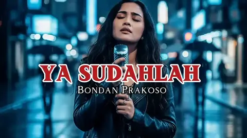 Bondan Prakoso & Fade2Black - Ya Sudahlah (AI Cover Ladies Voice) _ Versi Rock