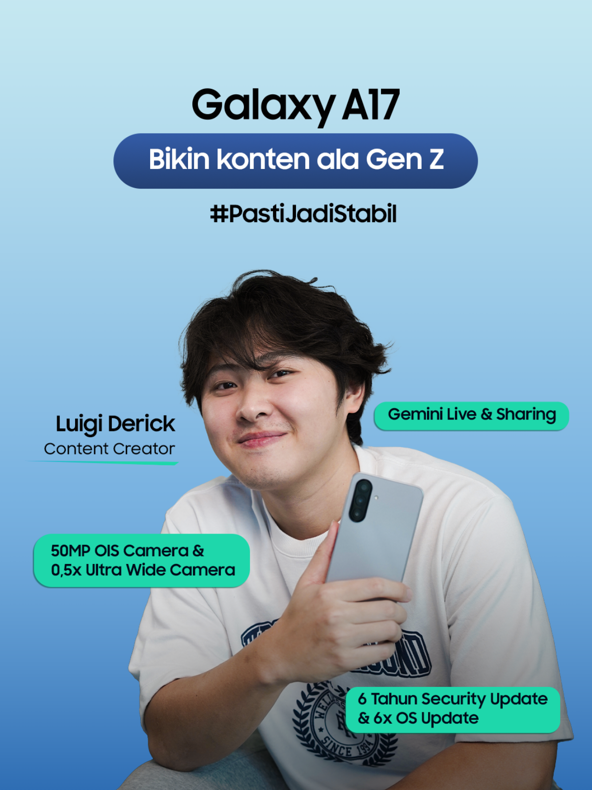 Kamu suka foto OOTD ala Gen Z? #GalaxyA17 partner yang pasti tepat! Dengan 50MP OIS Camera & 0,5 Ultra Wide Camera bikin foto OOTD-mu #PastiJadiStabil & puas sama hasil kontennya  Butuh inspirasi outfit? Tinggal minta rekomendasi ke Gemini Live & Sharing. Posting konten juga pasti aman, karena sudah 6x OS Update & 6 tahun Security Update  Yuk komen “Aku mau punya fitur 50MP OIS Camera & 0.5x Ultra Wide Camera Galaxy A17”