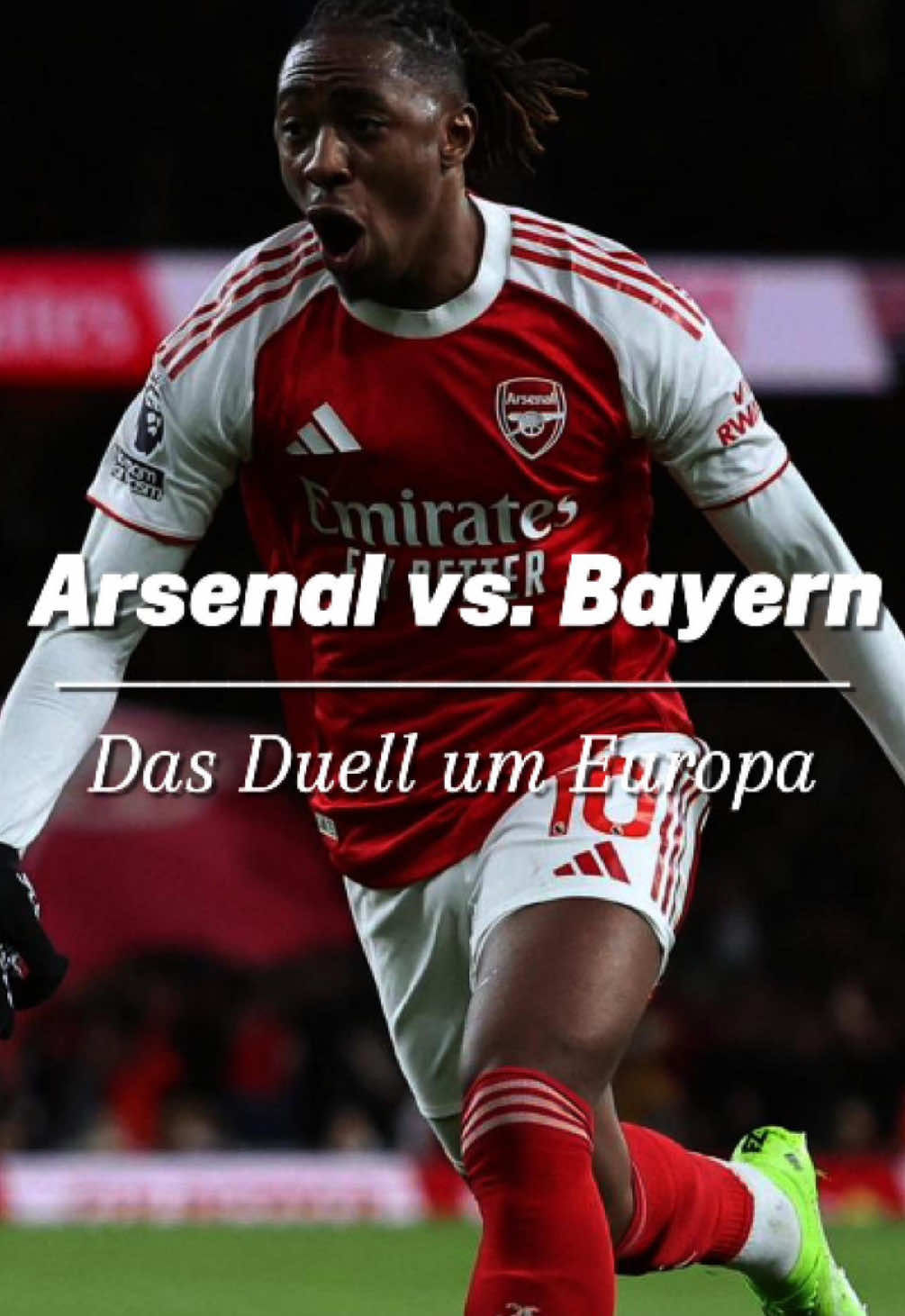 Das Statement für Europa 🔨  #fussball #arsenal #fcbayern #eberechieze #michaelolise 