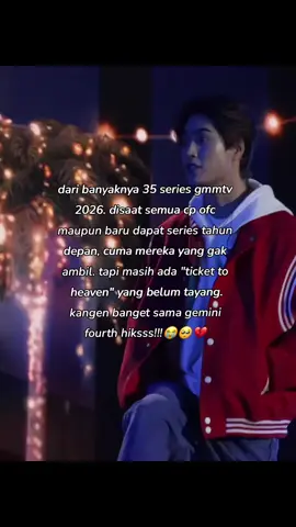 lagian kisahnya berat banget😭 #gmmtv2026 #geminifourth #thaienthu #raikantopeni #thaiactor 