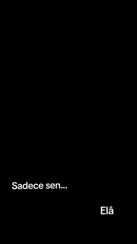 🌼🕊SADECE SENİ🌼🕊