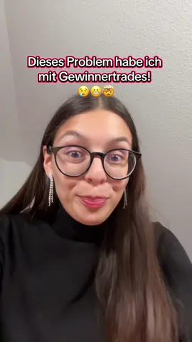 Wer hätte gedacht dass Gewinner trades so probleme bereiten ....😬😢 #tradinglernen #tradingdeutschland #tradingfüranfänger #finanzenfürfrauen #tradingtipps 