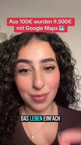 In 10 Tagen 9.500€ mit Google Maps 🗺️💸