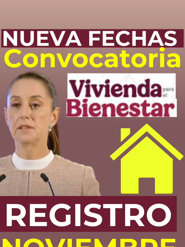 #nuevas #fechas #abrio #convocatoria #vivienda #bienestar #noviembre #2025 #registro #segundaetapa