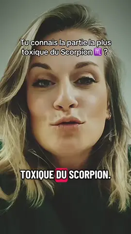 Tu connais la partie la plus toxique du Scorpion ♏️ ? #scorpion #scorpio♏️ #toxic #astro #pourtoi 