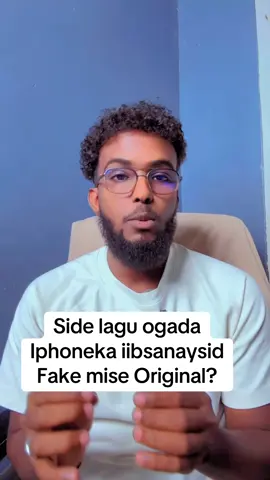 Mobilkaagu wa Nocma inte bilod/sanadod bad sidataa😅 #somalitiktok #somaliland #iphonetips #iphonecheck #hargeisa 