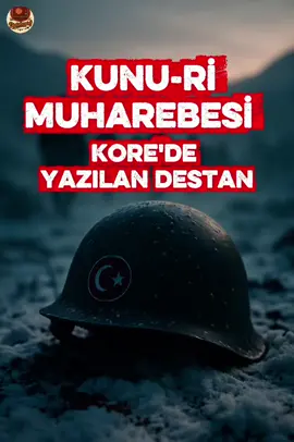 Kunuri 26-29 Kasım: Ölüm Çemberini Yaran Türk Tugayı 26 Kasım… Kore Savaşı’nın en karanlık günlerinde, Türk Tugayı kuşatmayı yararak tarihe geçen Kunuri Zaferi’ni yazdı. Emir verilmeden geri çekilen müttefik güçlerin aksine Türk askerleri savaşın kaderini değiştirdi ve dünyayı şaşkına çevirdi. Bugün, 26 Kasım’ın yıldönümünde; Kore’de canını ortaya koyan kahraman Mehmetçikleri saygıyla anıyoruz. Unutulmayacak bir destan. Unutulmayacak bir millet duruşu. Videoyu beğenmeyi ve takip etmeyi unutma. #26Kasım #Kunuri #TürkAskeri #KoreSavaşı #mehmetçik 