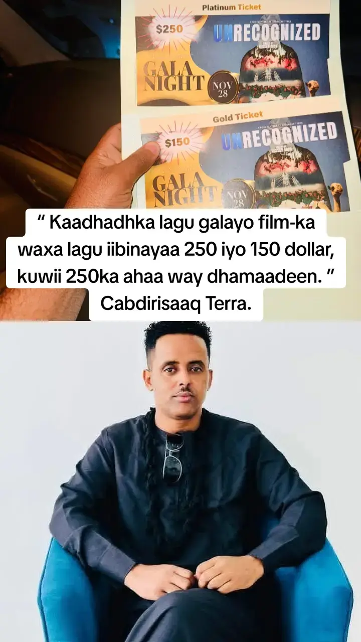 “ Kaadhadhka lagu galayo film-ka waxa lagu iibinayaa 250 iyo 150 dollar, kuwii 250ka ahaa way dhamaadeen. ” Cabdirisaaq Terra. adigu ma ku daawan lahayd #terr 