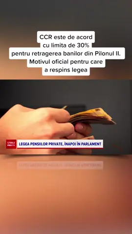 CCR este de acord cu limita de 30% pentru retragerea banilor din Pilonul II. Motivul oficial pentru care a respins legea #stirileprotvdeastazi #news #stiri #protv #stirileprotv