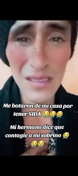 Es horrible tener SIDA 😭😭 #fyp #paratiiiiiiiiiiiiiiiiiiiiiiiiiiiiiii #tiktok #viral #foryou 