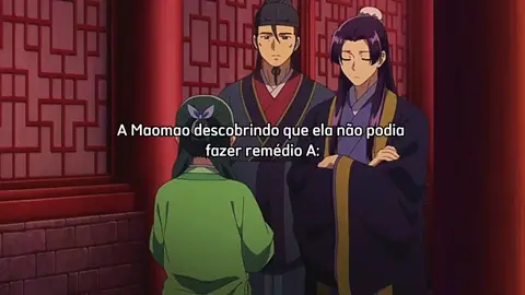 Somente a gata pode 😊😁 #theapothecarydiaries #maomao #animesedits #foryou #fyp 