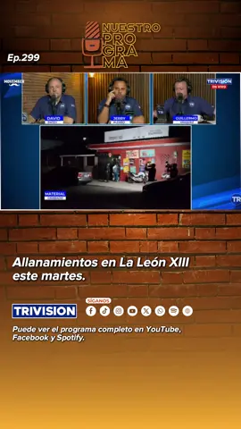 TT02 Allanamientos en La León XIII este martes.
