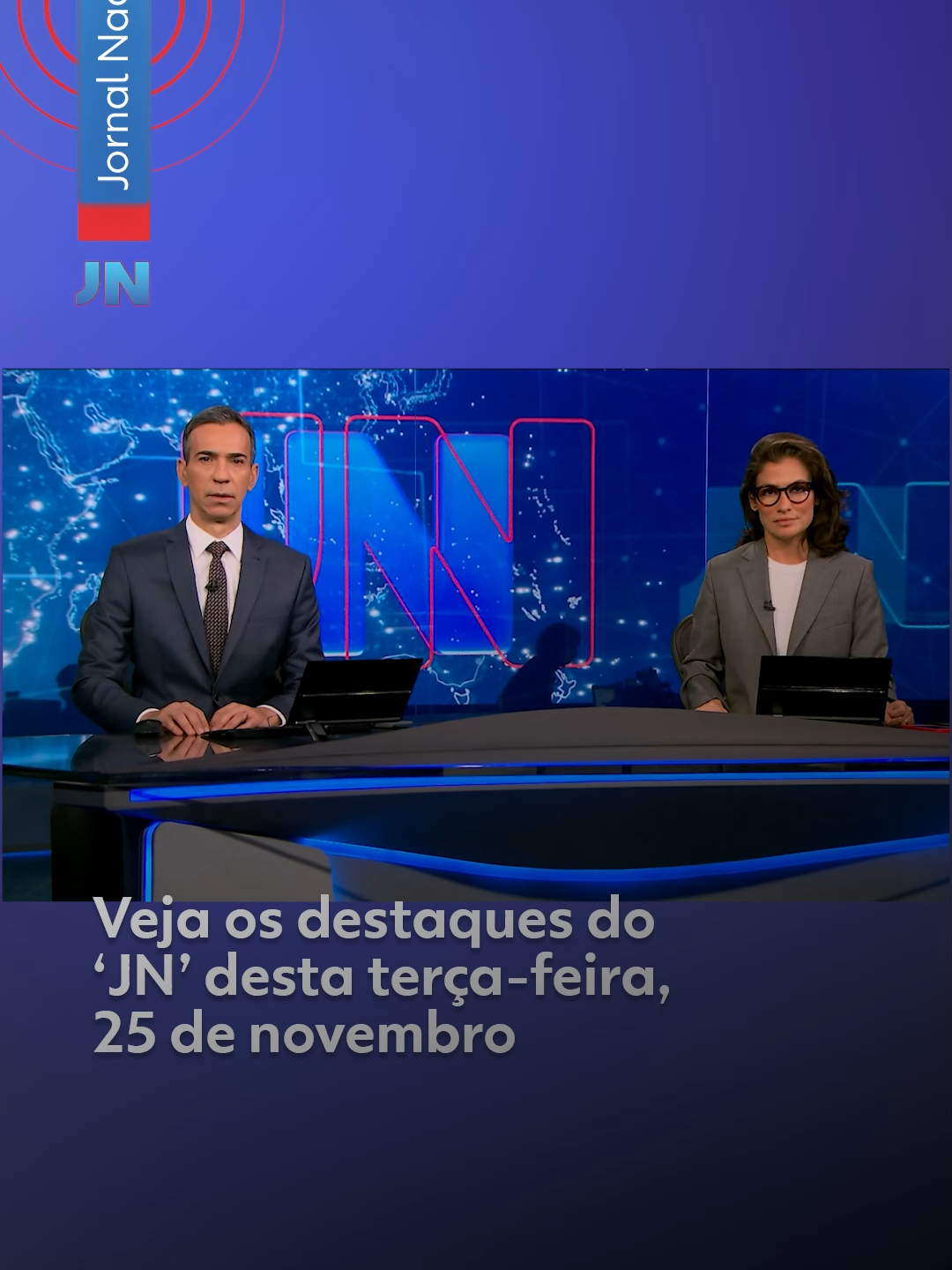 Veja os destaques do #JornalNacional desta terça-feira, 25 de novembro. #g1 #JN #tiktoknotícias