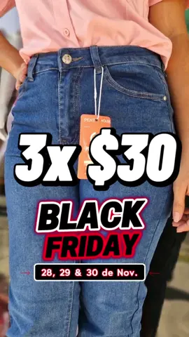 3 Jeans por $30.00 😱🔥 Válido del 28 al 30 de Nov. 2025 🛍 #fyp #foryoupage #jeans #blackfriday #sanmiguel 