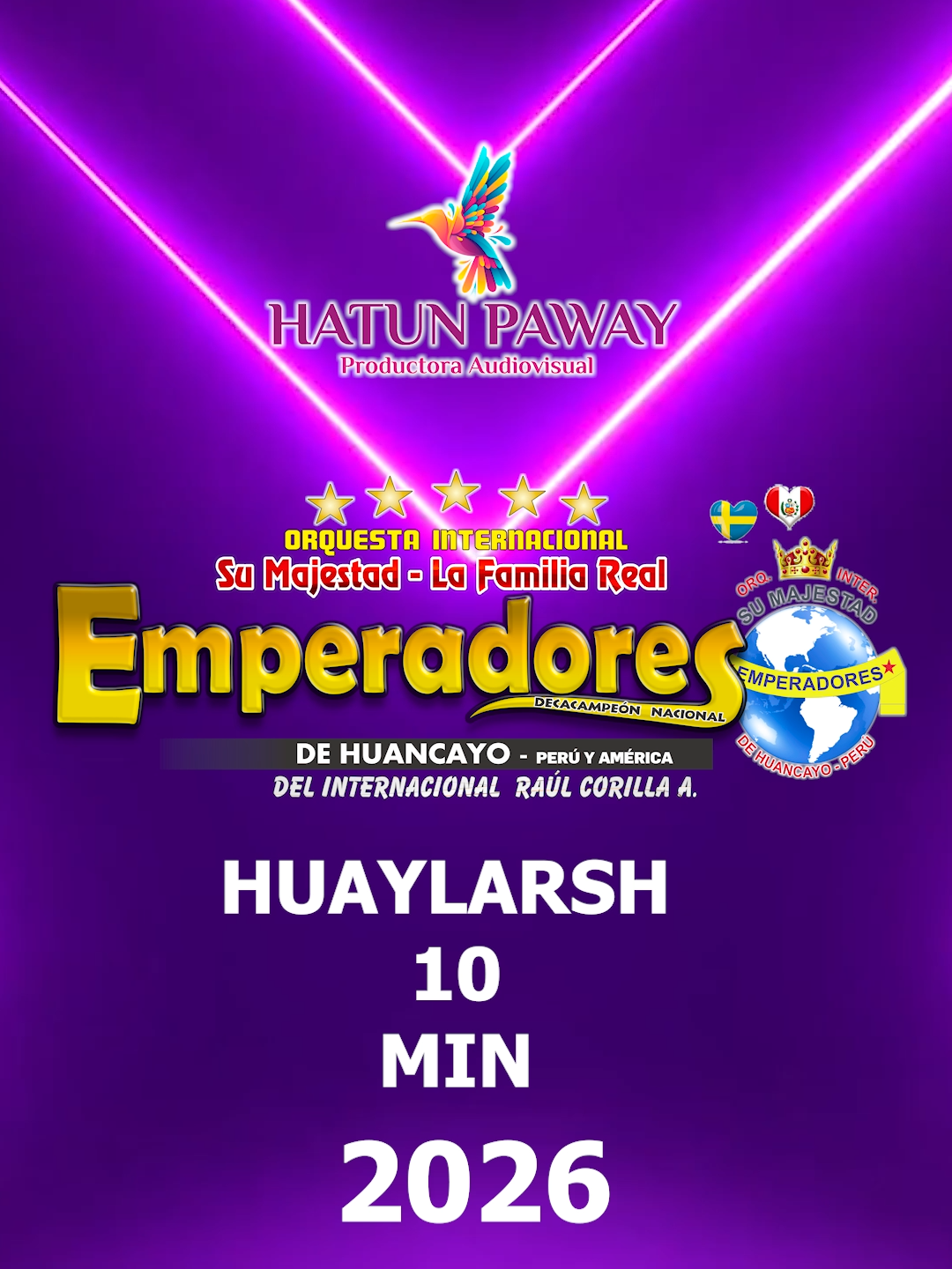 EMPERADORES HUAYLARSH 10 MIN #HUAYLARSH #huancayo #PERU #HATUNPAWAY