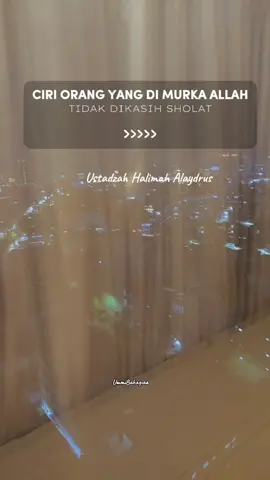 Ciri orang yang dimurka oleh Allah #fyp #ustazahhalimahalaydrus #viralvideo #kajianislam  #semuaorang 