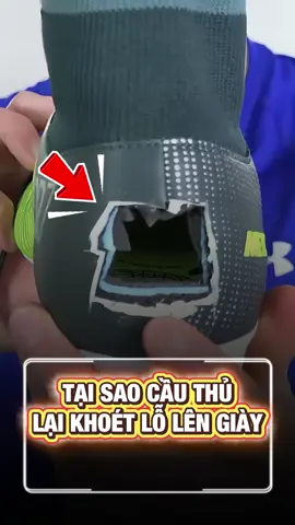 Tại Sao Cầu Thủ Lại Khoét Lỗ Lên Giày #bongda #tinbongda #xuhuong 
