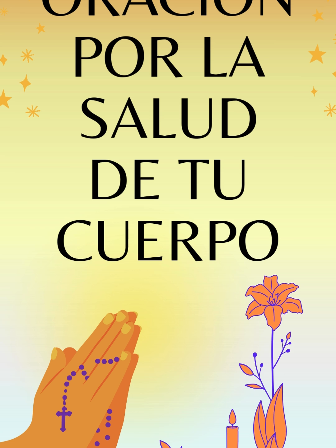 ORACIÓN POR LA SALUD DE TU CUERPO