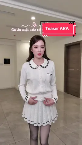 Style tiểu thư dành cho mấy nàng thơ nhà ARA 🫶🏻