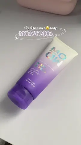 siu mê c mùi thơm ngọt này #taytebaochetbody #moawmoaws #taytbcbody #suagaohanhnhan #scrubmoaws 