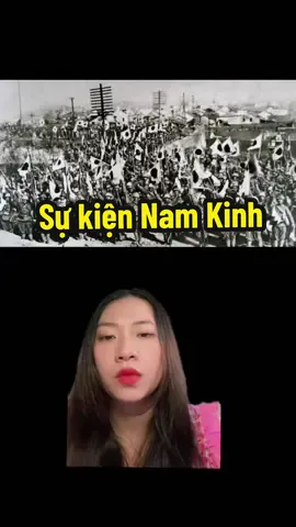 Sự kiện Nam Kinh Ký ức đau buồn về 1 thời đầy biến loạn của Trung Quốc #otin4 #education #History #china #LearnOnTikTok 