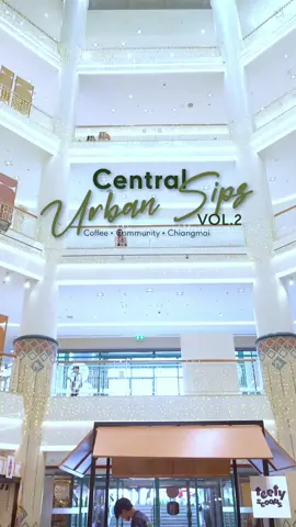 🎉 เทศกาลจิบกาแฟที่ห้ามพลาด! “Central Urban Sips Vol.2” Coffee, Community & Chiangmai ☕️ ยกเสน่ห์เชียงใหม่มาไว้ที่เดียว! พบกับร้านดังและร้านสุดฮิต อาทิ Tarm craft chocolate, bai waan, Issara Coffee Roaster, A-ME cafe', oxygen coffee, sawaa project และ Teety Scoops  🎶 จิบกาแฟ ฟังเพลง รับ Vibes ดี ๆ ตลอด 6 วันเต็ม! 💥 สิทธิพิเศษสำหรับสมาชิก Central X: รับฟรีเครื่องดื่ม/ไอศกรีม เมื่อถ่ายและโพสต์ (มีจำนวนจำกัด!) 📍 ตั้งแต่วันที่ 25 - 30 พฤศจิกายน 2568 ชั้น G โซนลิฟต์แก้ว ศูนย์การค้าเซ็นทรัล เชียงใหม่ แอร์พอร์ต #CentralUrbanSips  #chiangmaicoffee  #ChiangmaiVibes  #CentralPattana  #CentralChiangmaiAirport 