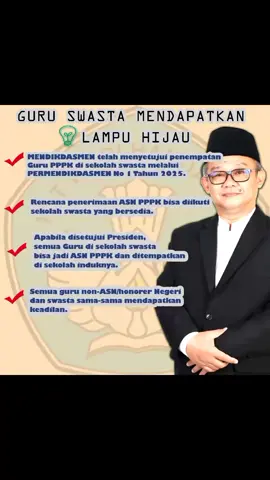 GURU SWASTA TERSENYUM 1️⃣ MENDIKDASMEN telah menyetujui penempatan Guru PPPK di sekolah swasta melalui PERMENDIKDASMEN No 1 Tahun 2025. 2️⃣ Rencana penerimaan ASN PPPK bisa diikuti sekolah swasta yang bersedia. 3️⃣ Apabila disetujui Presiden, semua guru di sekolah swasta bisa jadi ASN PPPK dan ditempatkan di sekolah induknya. 4️⃣ Semua guru non-ASN/honorer negeri dan swasta sama-sama mendapatkan keadilan. #asn2026 #pppk #pns #honorer #kemendikdasmen 