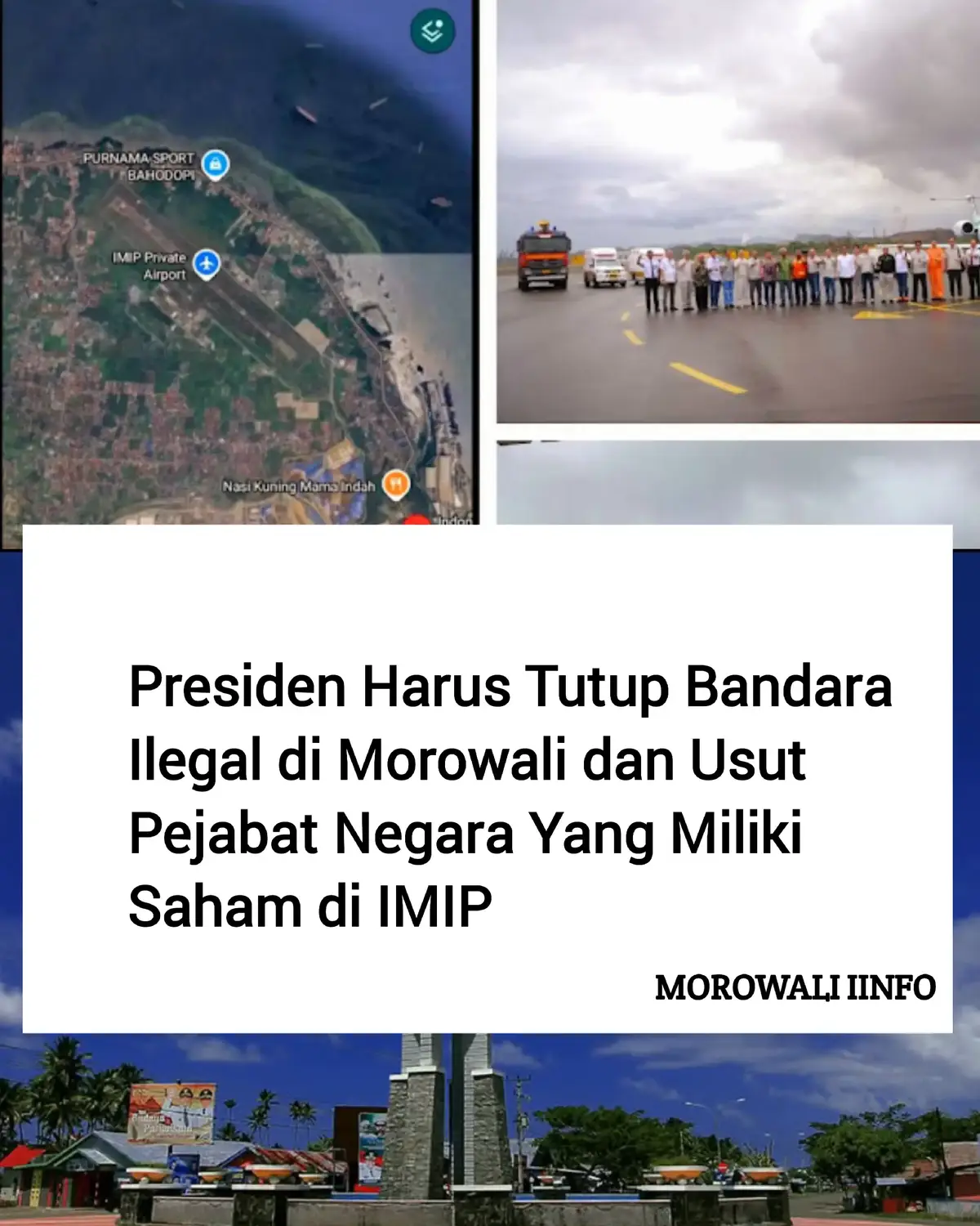 Temuan adanya bandara pribadi (private) yang beroperasi secara ilegal di kawasan industri PT Indonesia Morowali Industrial Park (IMIP), sontak membuat geger seluruh rakyat Indonesia. Apalagi sebelumnya Menteri Pertahanan Jenderal (Purn) Sjafrie Sjamsoeddin secara tegas mengatakan 