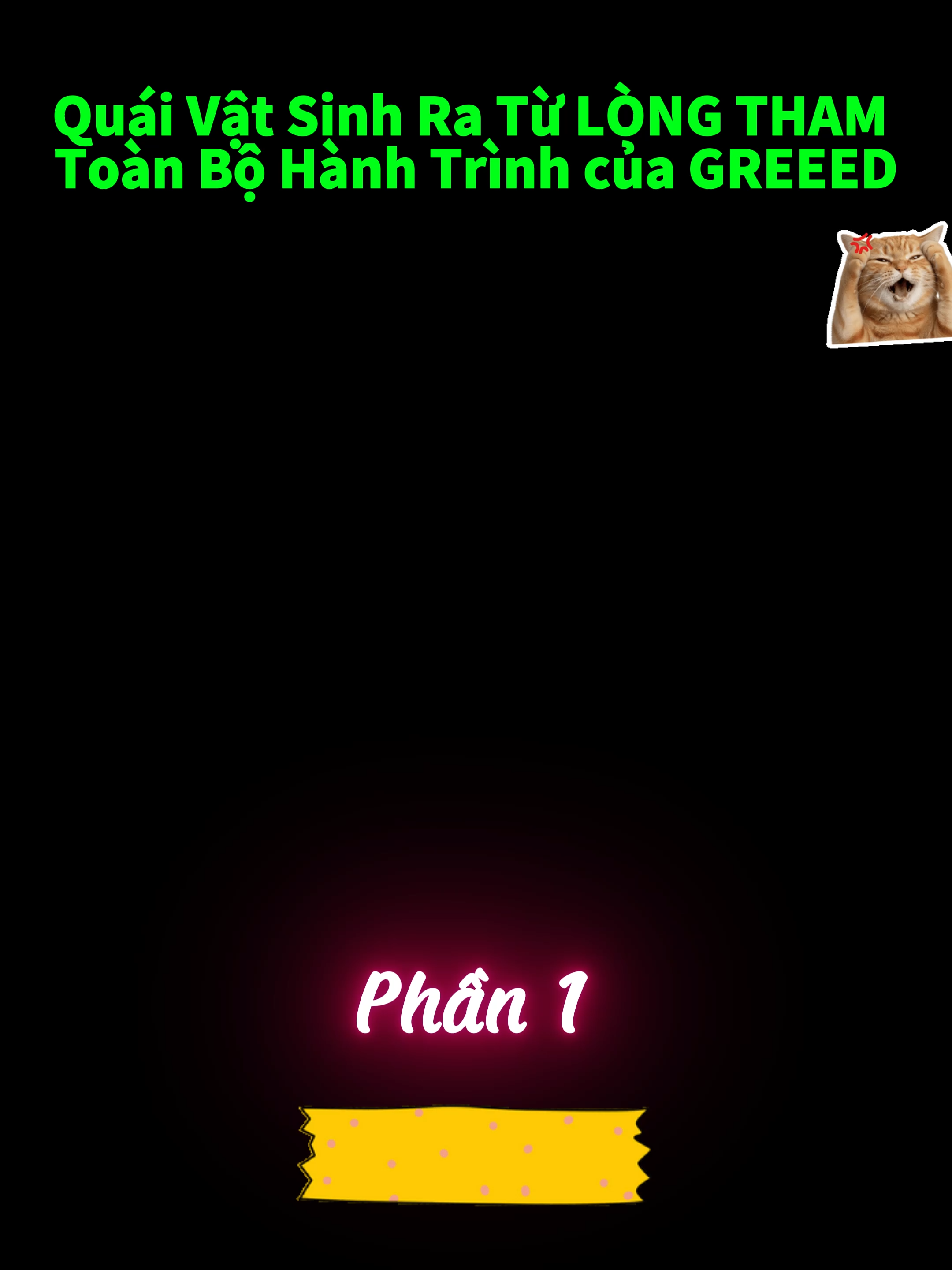 Tất tần tật về quái vật sinh ra từ lòng tham toàn bộ hành trình của greed Phần 1 Cờ re Lờ Đờ #hoathinh #sieunhan #xuhuong #kamenrider #viral