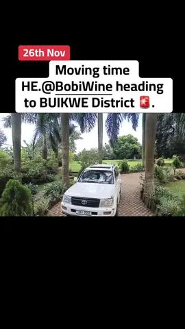 HE.@Bobi Wine heading to BUIKWE District @National Unity Platform #protestvoteug2026 #kampala_tiktokers #ugandatiktok🇺🇬 #foryoupage #fypシ゚ 