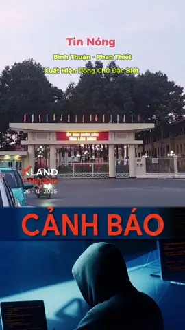 Tin nóng - Bình Thuận - Phan Thiết xuất hiện dòng chữ đặc biệt, TTHC Tỉnh đã chốt phương án hay chưa.  #xlandcanhbao #tintuc #xuhuong #tiktok 