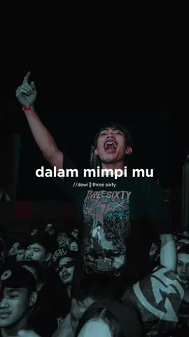 Mungkin dia lupa dengan jati dirinya, tapi tidak dengan playlist nya🫂 #threesixty #threesixtyskatepunk #fyppppppppppppppppppppppp 