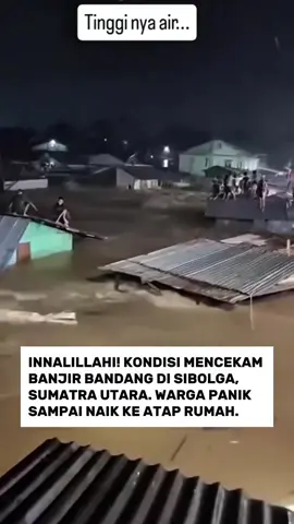 PRAY FOR SIBOLGA, SUMATRA UTARA Banjir dan tanah longsor dilaporkan melanda Kota Sibolga dan Kabupaten Tapanuli Tengah (Tapteng) secara bersamaan baru-baru ini, yaitu pada Selasa, 25 November 2025, akibat intensitas hujan yang tinggi. #sibolga 