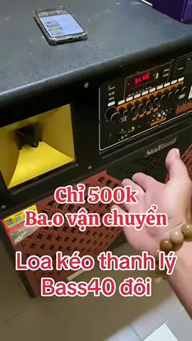 Th.anh l.ý 2 bass 40 gi.á 5.0.0k #loakeogiasi #LoaKeoGiaRe #thanhlyloakeo 