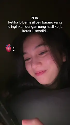 POV:  ketika lu berhasil beli barang yang lu inginkan dengan uang hasil kerja keras lu sendiri.. #fyp #puterianasa #pov #masukberandamuu #hiburansemata 