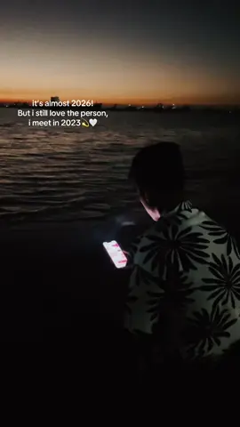 it’s almost 2026! But i still love the person, i meet in 2023💫🤍 11<>July  #foryou #foryoupage #Love #unfrezzmyaccount 