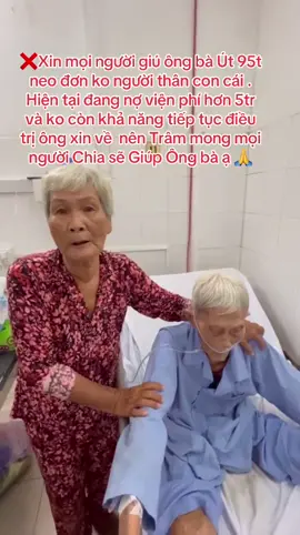 Xin 1 mọi người chung tay chia sẽ giúp hoàn cảnh Cụ Ông Nguyễn Văn Út , 95 tuổi,  Do đang nợ bv hơn 5tr và ông bà ko có khả năng vay mượn xin bác sĩ về nên phòng công tác xã hội BV nhờ Trâm chia sẽ đến các mtq hy vọng giúp đc ông bà có thể tiếp tục điều trị  Ông Bà Út ở nhà trọ ở chợ Da Liễu, khoong người thân,cụ ông không còn tự sinh hoạt cá nhân được, cụ bà bán vé số và chăm sóc chồng. Thu nhập gần như không đủ sinh hoạt hằng ngày.  ( Trâm đang liên hệ xin cho ông bà về nhà Chung nuôi dưỡng ng nhà neo đơn để ông bà đỡ kinh phí ăn ở ạ) ☘️ Ông Út được chẩn đoán: viêm phổi, suy tim, rung nhĩ hiện tại đang được điều trị tại khoa Nội Hô hấp. ☘️ Kính mong nhận được sự hỗ trợ của Quý mạnh thường quân giúp bệnh nhân vượt qua khó khăn tiếp tục được điều trị  Nam Mô Quan Thế Âm Bồ Tát Cứu Khổ Cứu Nạn 🙏#xuhuong #ngọcgiáctâm #chiaseyeuthuong #giupdobenhnhankhokhan #thiệntừtâm 