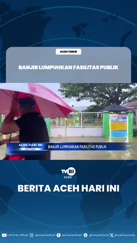 Banjir Lumpuhkan Fasilitas Publik | Berita Aceh Hari Ini #TVRIAceh #tvrinasional #tvriaceh #fypシ゚ #acehtiktok #tvriinfo #bandaaceh #tvri #mediapemersatubangsa #tiktok #fyppppppppppppppppppppppp #foryoupageofficiall #berita #beritaterkini #beritatiktok