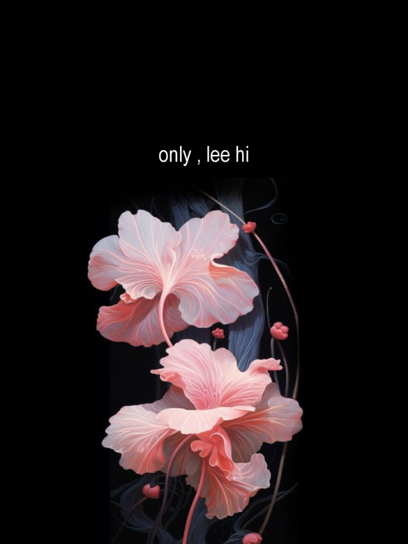 only | lee hi #bellelyrcs #foryou #fyp #foryoupage #4u 